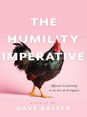 cover image of The Humility Imperative: Effective Leadership in an Era of Arrogance